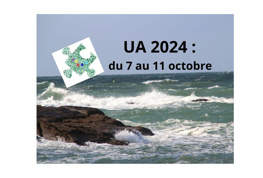 17 ème UA 7-11 octobre 2024 : inscriptions et « appel Jeunes Chercheurs »